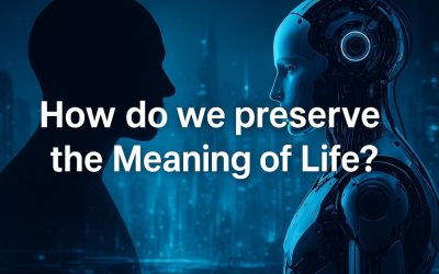 How Do We Preserve the Meaning of Life? From Mind Children to the Age of Digital Immortality